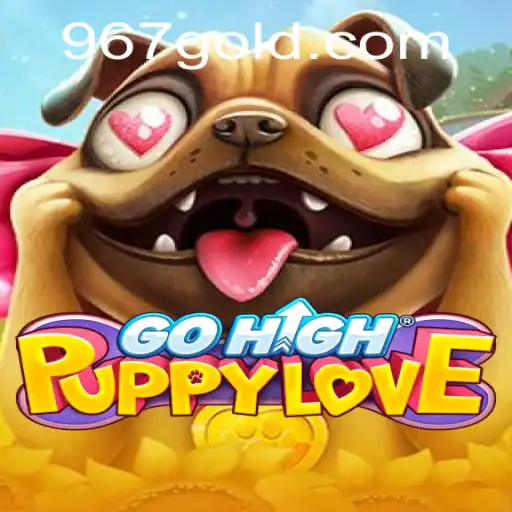 GoHighPuppyLove: Exploring the Phenomenon of 967 PH Login