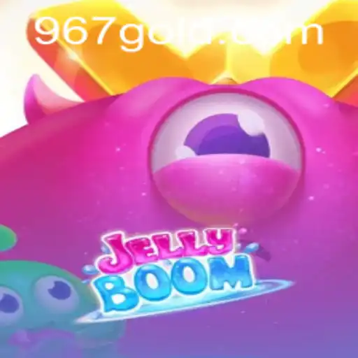 Discover the Exciting World of JellyBoom with 967 PH Login